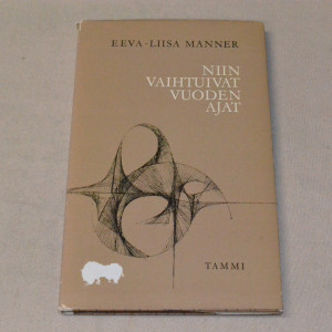 Eeva-Liisa Manner Niin vaihtuivat vuoden ajat